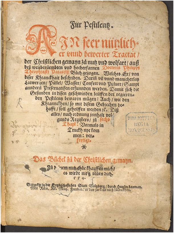 Paracelsus: Für Pestilenz. Ain Tractat, Salzburg 1554 [VD16 P 643]